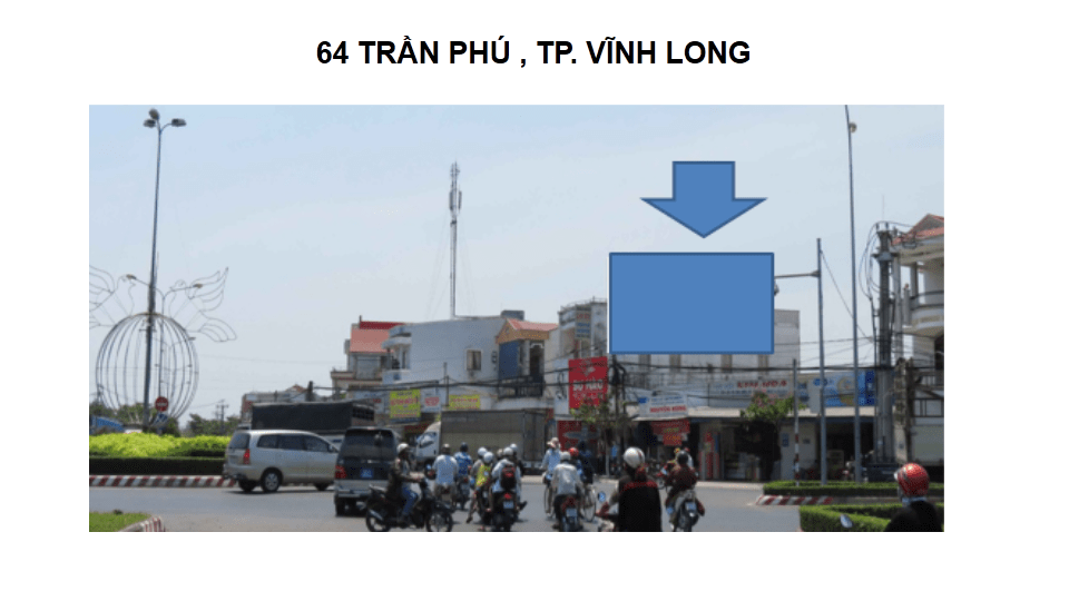 Pano quảng cáo tại số 64 Trần Phú, TP.Vĩnh Long