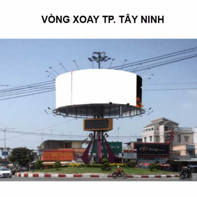 Billboard quảng cáo tại vòng xoay thành phố Tây Ninh