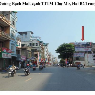 Pano quảng cáo ở Bạch Mai, cạnh TTTM Chợ Mơ, Hai Bà Trưng